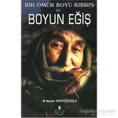 BOYUN EĞİŞ - MUSTAFA NECATI SEPETÇİOĞLU