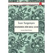 Bozkırda Bir Kral Lear - Ivan Sergevic Turgenyev