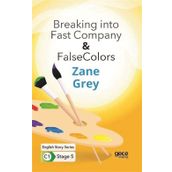 Breaking into Fast Company False Colors-Zane Grey