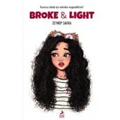 Broke&Light - Zeynep Sahra