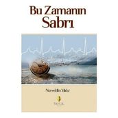 Bu Zamanın Sabrı - Nureddin Yıldız