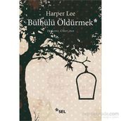 BÜLBÜLÜ ÖLDÜRMEK - HARPER LEE