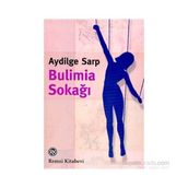 BULIMIA SOKAĞI - AYDILGE SARP