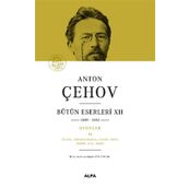 Bütün Eserleri XII 1889-1892 - Anton Çehov