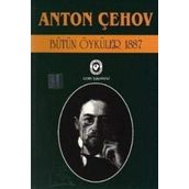 BÜTÜN ÖYKÜLER 4 (1887) - ANTON PAVLOVİÇ ÇEHOV