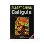 Bütün Oyunları - 2 Caligula - Albert Camus