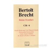 BÜTÜN OYUNLARI 6 - BERTOLT BRECHT (ISBN:9789758106622)