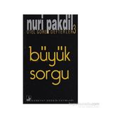 BÜYÜK SORGU OTEL GÖREN DEFTERLER 3 - NURI PAKDIL