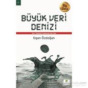 Büyük Veri Denizi - Ogan Özdoğan