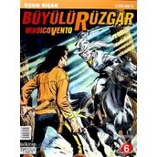 Büyülü Rüzgar Sayı: 6 - Uzun Bıçak - Kolektif