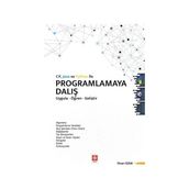 C Java ve Python ile Programlamaya Dalış Öğr. Gör. İhsan Özer
