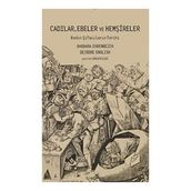 Cadılar, Ebeler ve Hemşireler - Barbara Ehrenreich Deirdre English