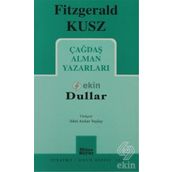 Çağdaş Alman Yazarları - Dullar - Fitzgerald Kusz