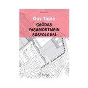 Çağdaş Yaşamortamın Sosyolojisi - Guy Tapie