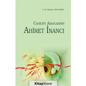 Cahiliye Araplarının Uluhiyet Anlayışı - Mehmet Mahfuz Söylemez