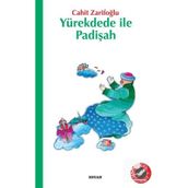 Cahit Zarifoğlu Yürekdede ile Padişah