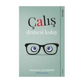 Çalış Demesi Kolay - Yasemin Çalışkan