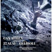 Can Atilla Symphony No 2 57 Alay Gelibolu Plak