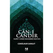 CAN-I CANDIR HAZRET-I AHMED MUHAMMED MUSTAFA - CEMALNUR SARGUT