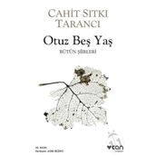 Can - Otuz Beş Yaş - Cahit Sıtkı Tarancı