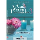 Can Veren Pervaneler 3 - Hayati İnanç