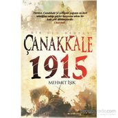 Çanakkale 1915 Bir Ulu Destan - Mehmet Işıklı