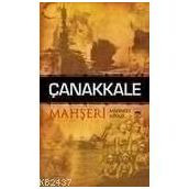 Çanakkale Mahşeri - Mehmed Niyazi