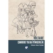CANDIDE YA DA İYIMSERLIK - GENEL