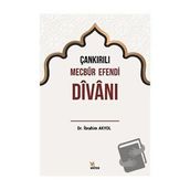 Çankırılı Mecbur Efendi Divanı - İbrahim Akyol