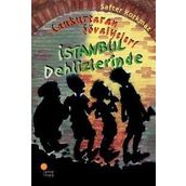 CANKURTARAN ŞÖVALYELERİ İSTANBUL DEHLIZLERINDE - SAFTER KORKMAZ