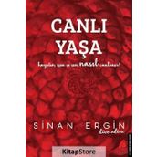 Canlı Yaşa - Sinan Ergin - Destek Yayınları