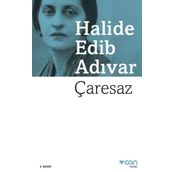 Çaresaz - Halide Edip Adıvar
