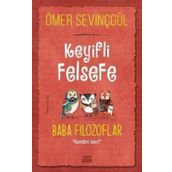 Carpe Diem Keyifli Felsefe: Baba Filozoflar