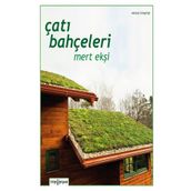 Çatı Bahçeleri Mert Ekşi