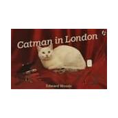 Catman in London - Edward Woods