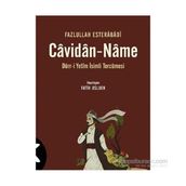 CAVIDAN-NAME DÜRR-I YETÎM İSIMLI TERCÜMESI - FAZLULLAH ESTERÂBÂDÎ