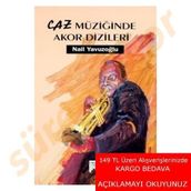 CAZ MÜZİĞİNDE AKOR DIZILERI - NAIL YAVUZOĞLU