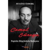 Cemal Süreya Papirüs Düşçüsüyle Buluşma - Feyziye Özberk