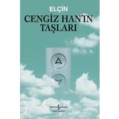 Cengiz Han'ın Taşları - Elçin