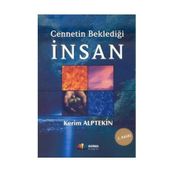 CENNETIN BEKLEDİĞİ İNSAN - KERIM ALPTEKIN (ISBN:9786054044870)