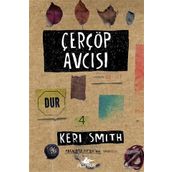 Çerçöp Avcısı - Keri Smith
