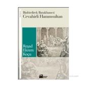 CEVAHIRLI HANIM SULTAN - REŞAD EKREM KOÇU