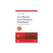Ceza Hukuku Genel Hükümler Pratik Kitabı - Murat Volkan Dülger