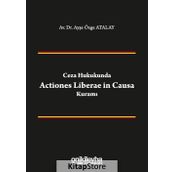 Ceza Hukukunda Actiones Liberae in Causa Kuramı - On İki Levha Yayıncılık