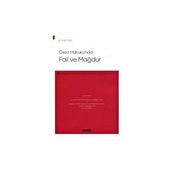 Ceza Hukukunda Fail ve Mağdur – Ceza Hukuku Monografileri – - Eylem Baş