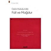 Ceza Hukukunda Fail ve Mağdur Eylem Baş 1 2021/04