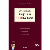 Ceza Hukukunda Yargıtay'ın 1000 İlke Kararı
