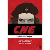 CHE ÇİZGİLERLE YAŞAM - SID JACOBS;ERNIE COLON