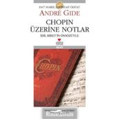Chopin Üzerine Notlar İdil İbrit'in Önsözüyle Andre Gide