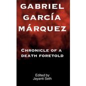 Chronicle of a Death Foretold - Gabriel Garcia Marquez